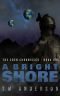 [The Eden Chronicles 01] • A Bright Shore · the Eden Chronicles-Book One